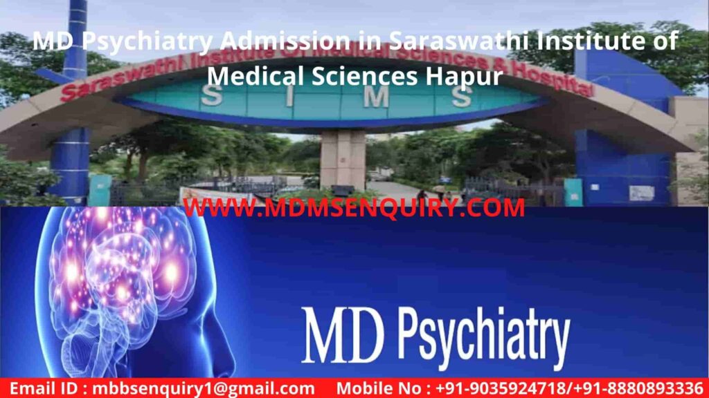 MD Psychiatry Admission in Saraswathi Institute of Medical Sciences Hapur