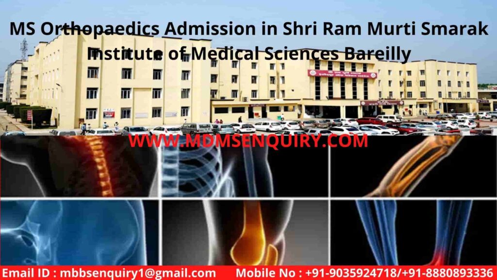 MS Orthopaedics Admission in Shri Ram Murti Smarak Institute of Medical Sciences Bareilly