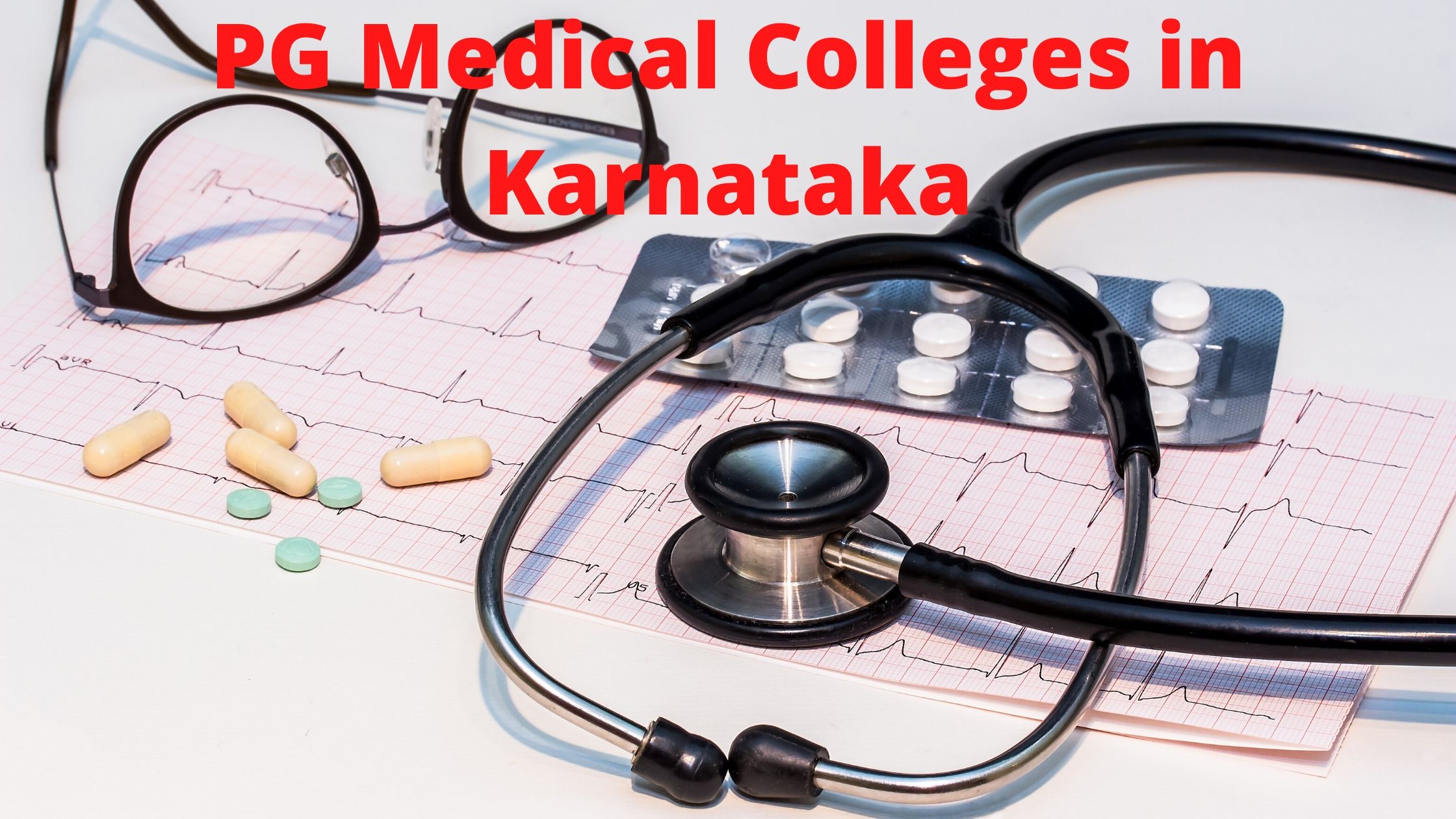 PG Medical Colleges in Karnataka