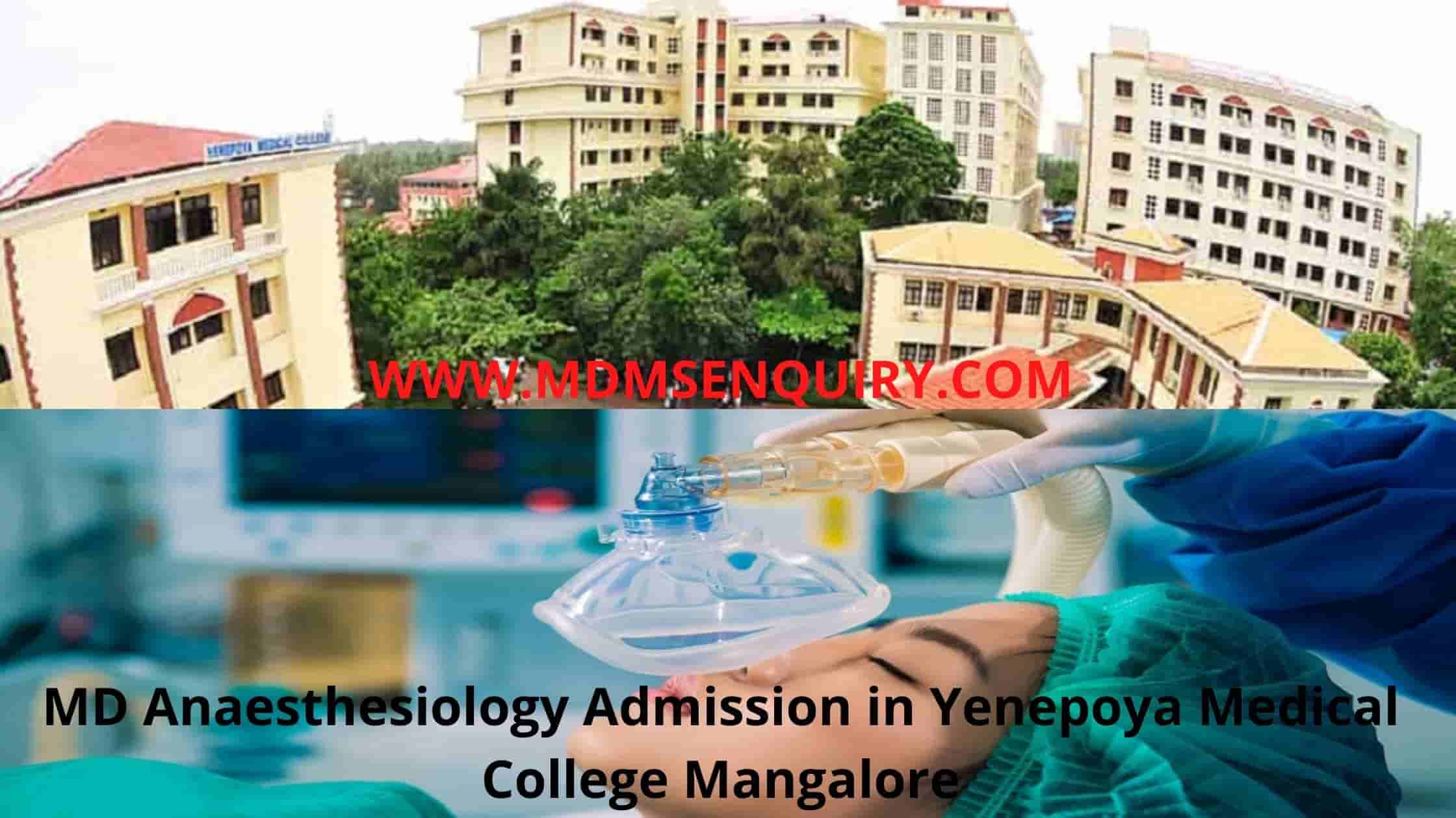 MD Anaesthesiology Admission in Yenepoya Medical College Mangalore