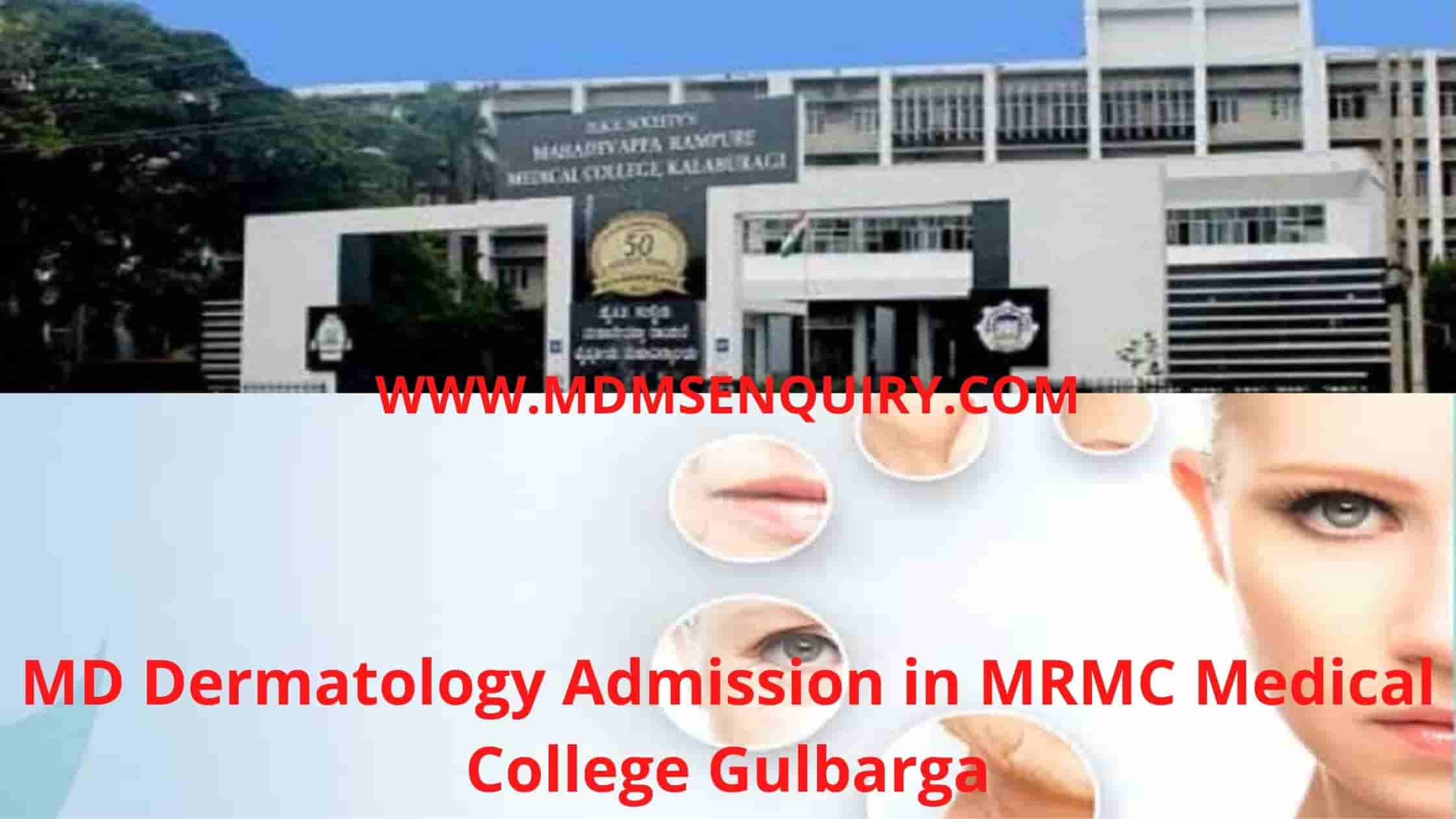 MD Dermatology Admission in MRMC Medical College Gulbarga