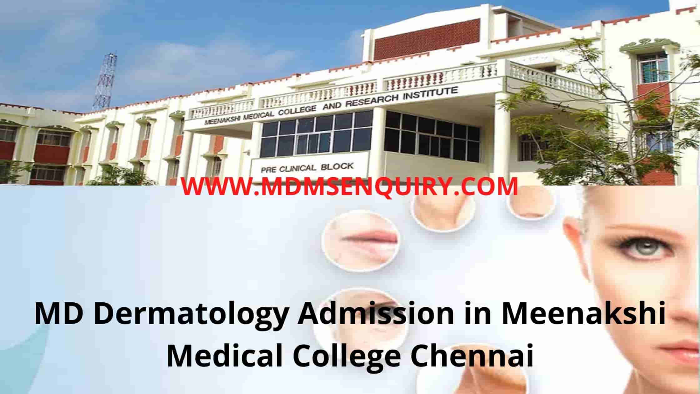 MD Dermatology admission in Meenakshi Medical College Chennai