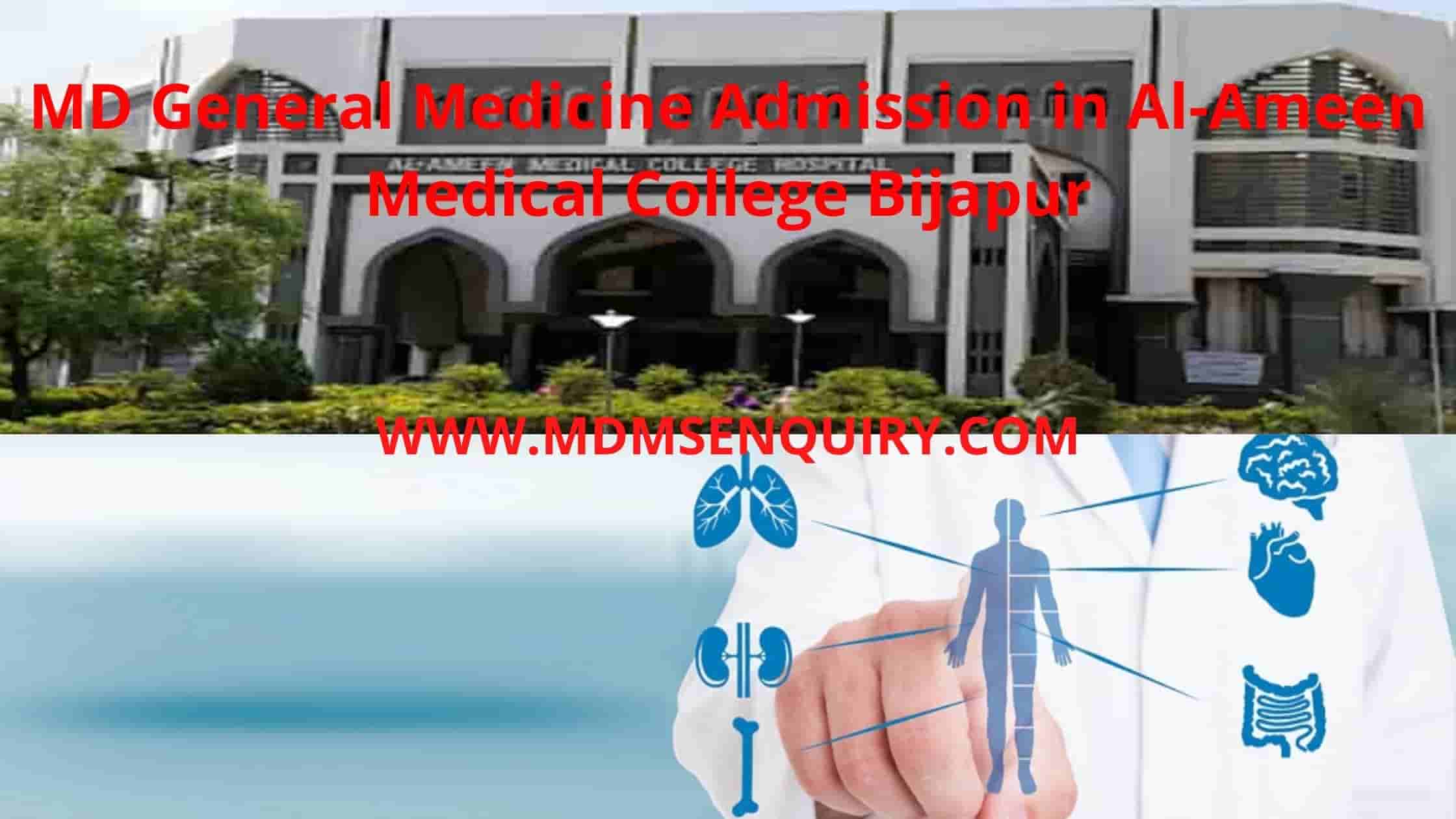 MD General Medicine Admission in Al-Ameen Medical College Bijapur