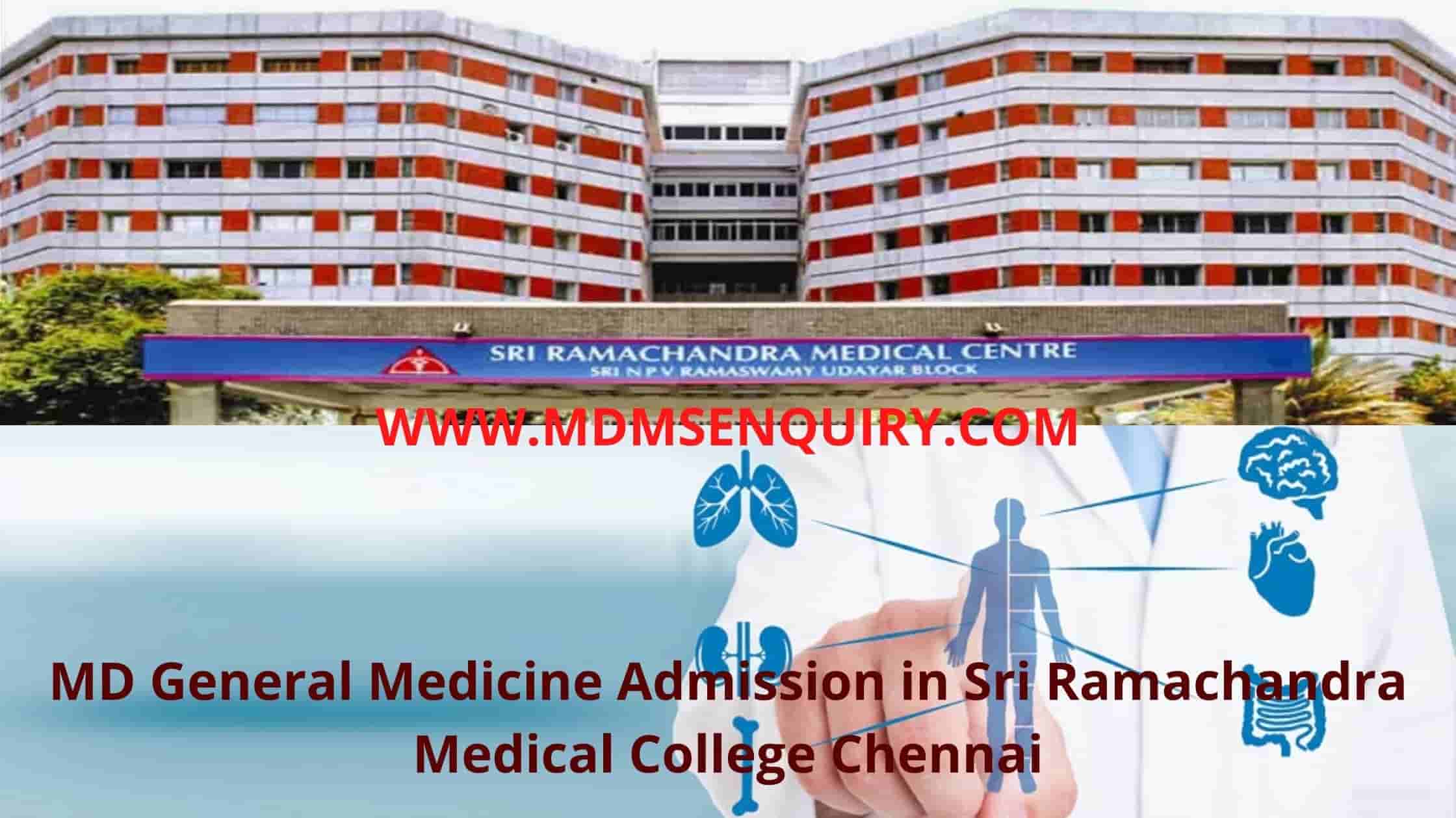 MD General Medicine Admission in Sri Ramachandra Medical College Chennai