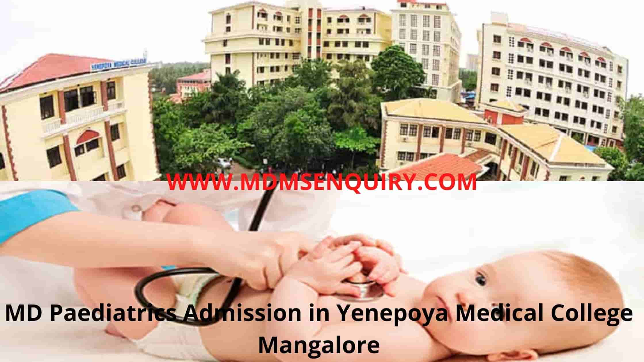 MD Paediatrics Admission in Yenepoya Medical College Mangalore