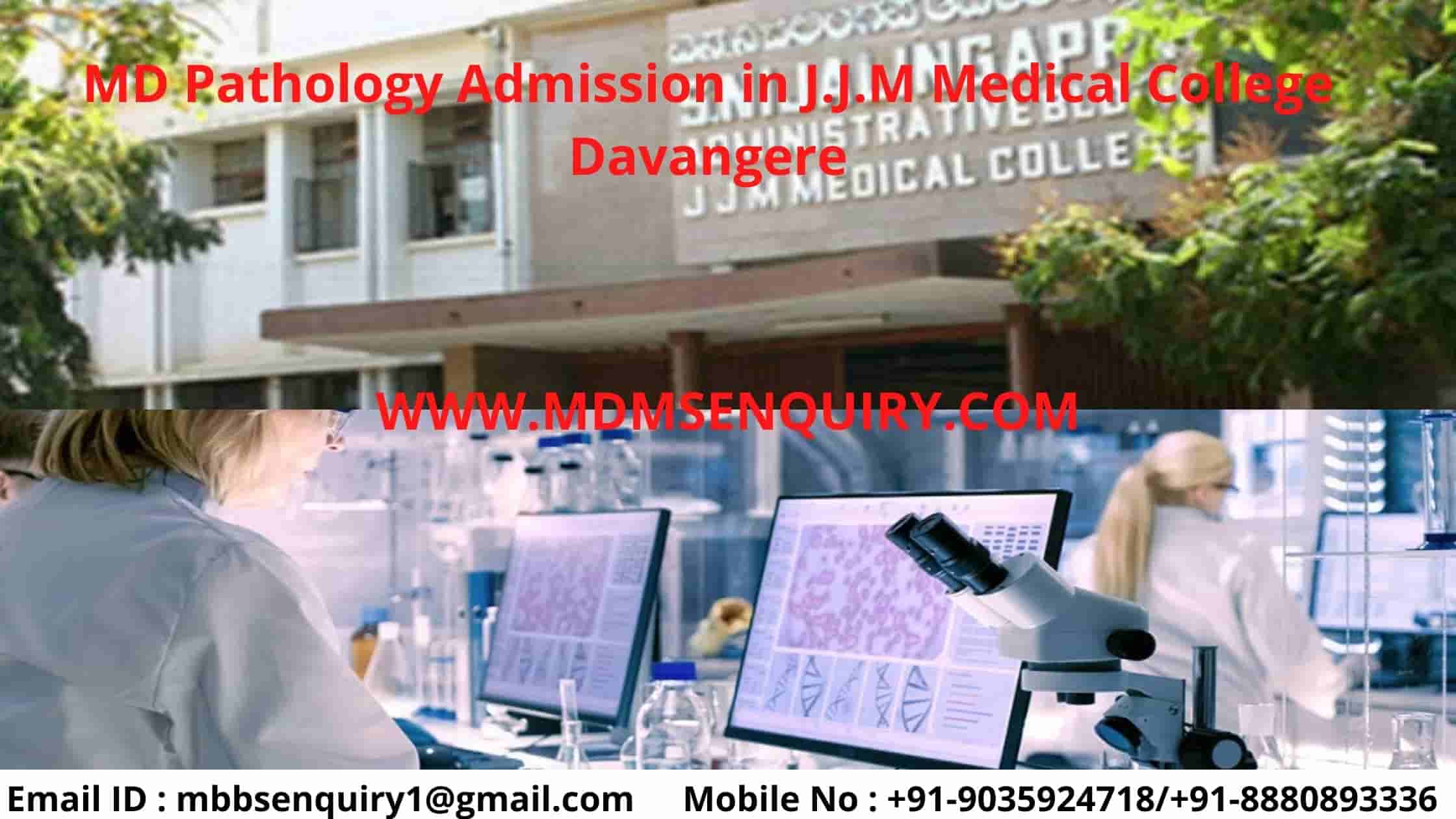 md pathology admission in jjm medical college davangere