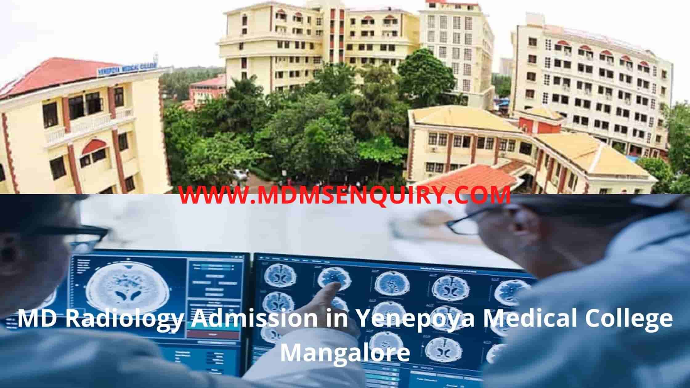 MD Radiology Admission in Yenepoya Medical College Mangalore