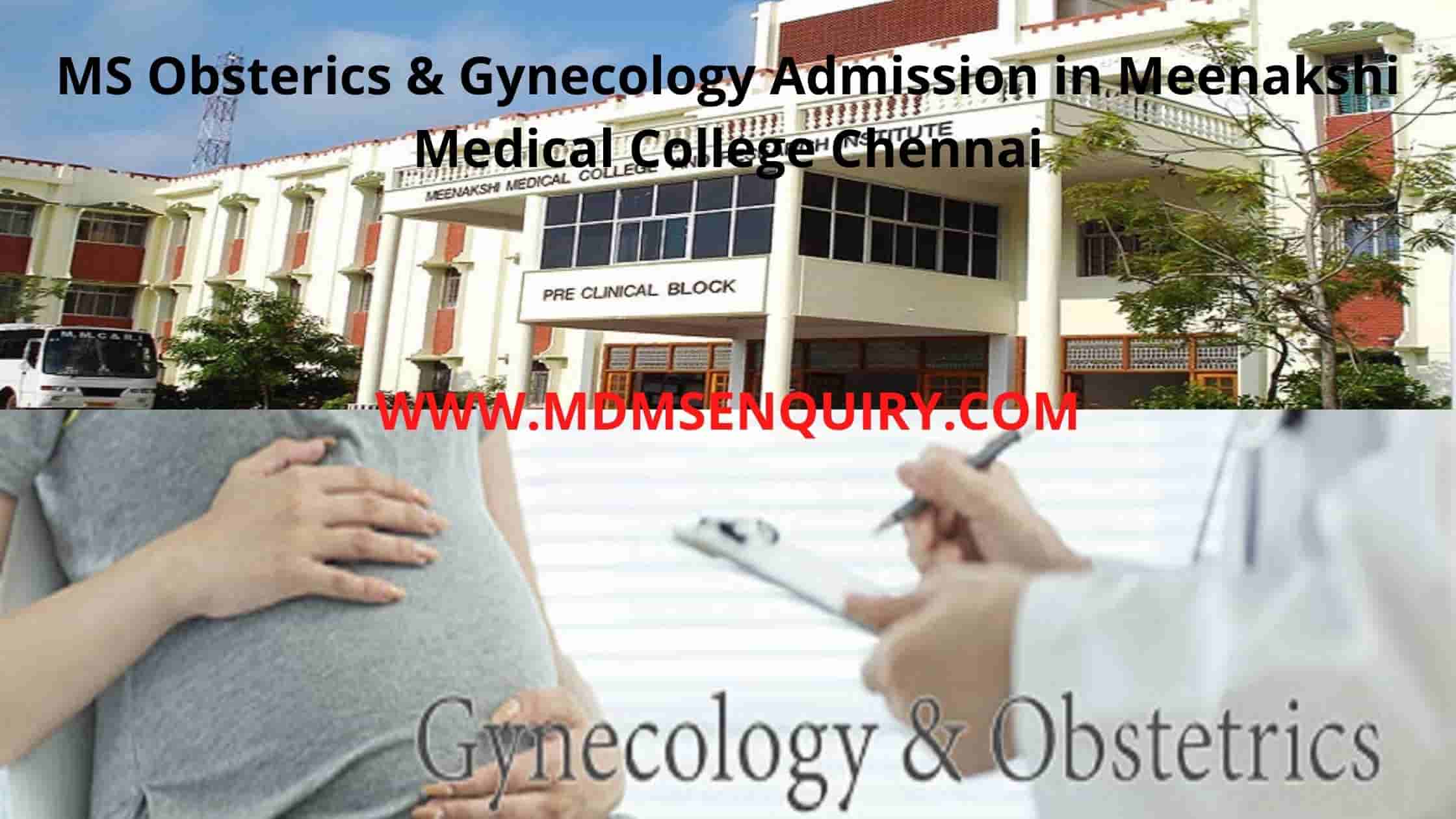 MDMS Obstetrics & Gynacology (OBG) admission in Meenakshi Medical College Chennai