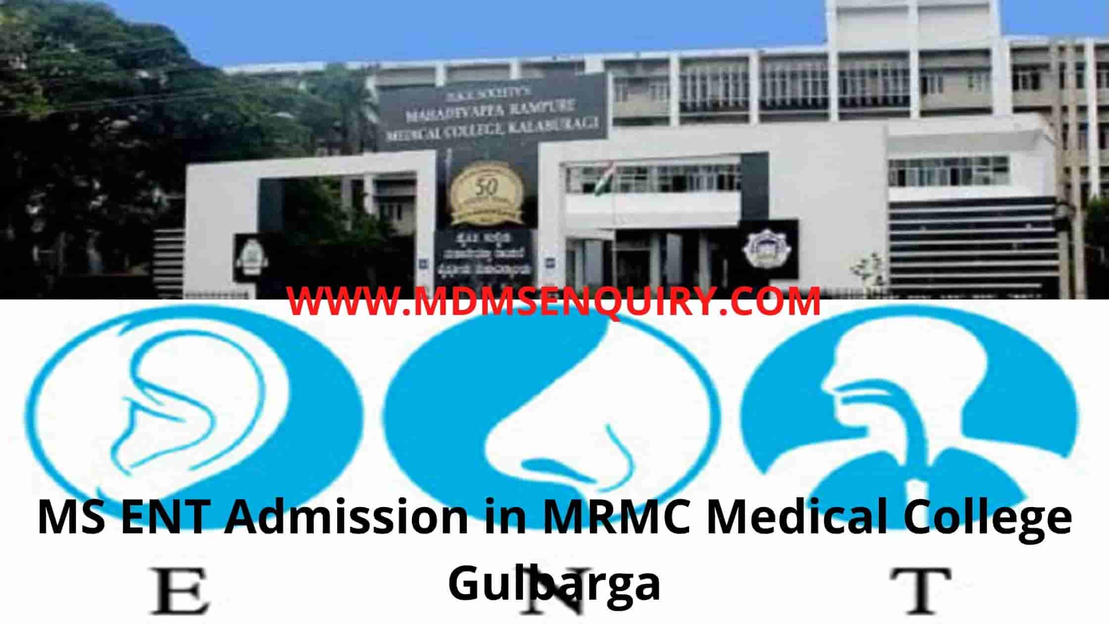 MS ENT Admission in MRMC Medical College Gulbarga