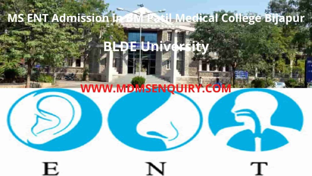 MS ENT Admission In BM Patil Medical College (BLDE University) Bijapur