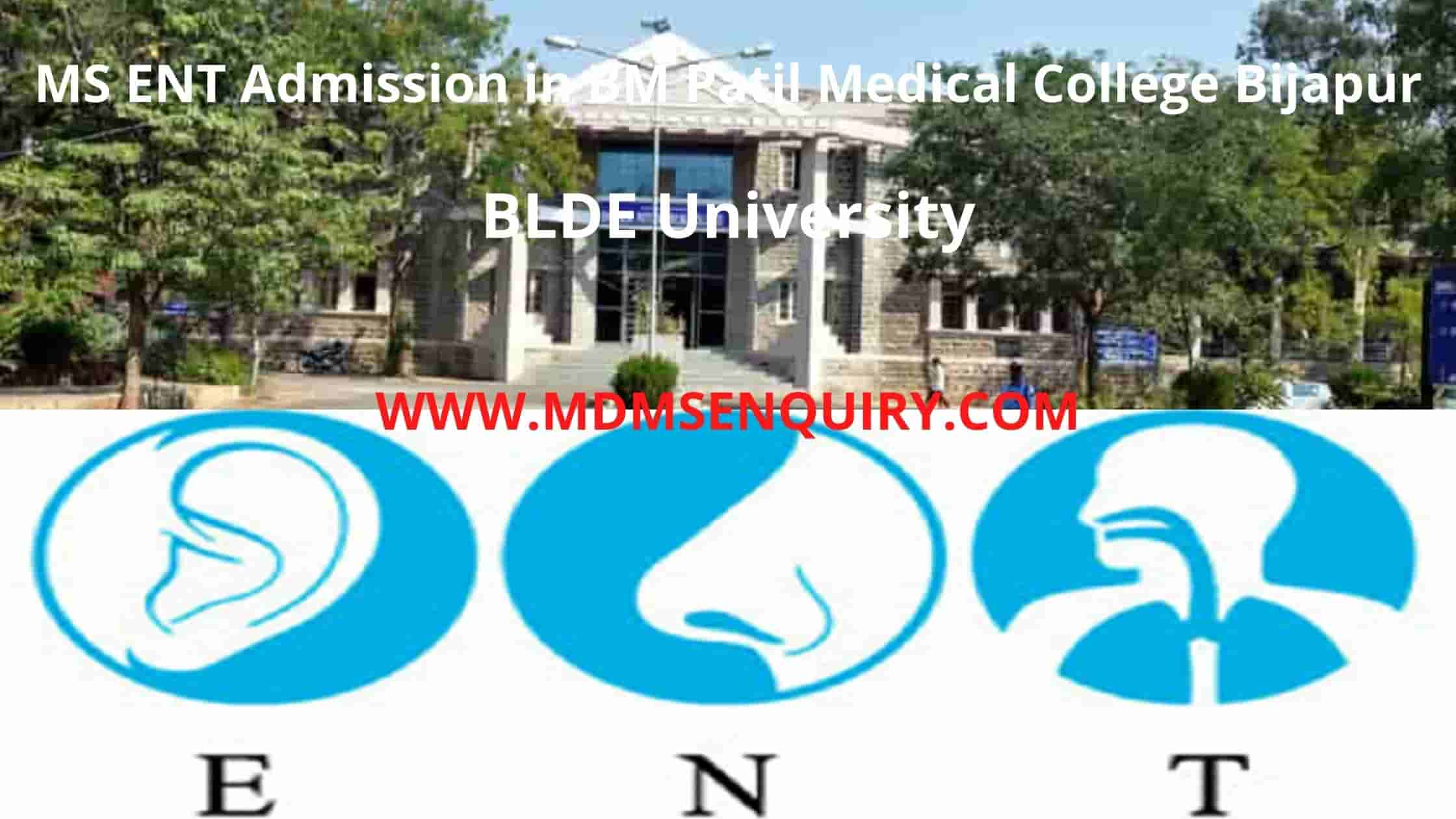 MS ENT admission in B.M Patil Medical College (BLDE University) Bijapur