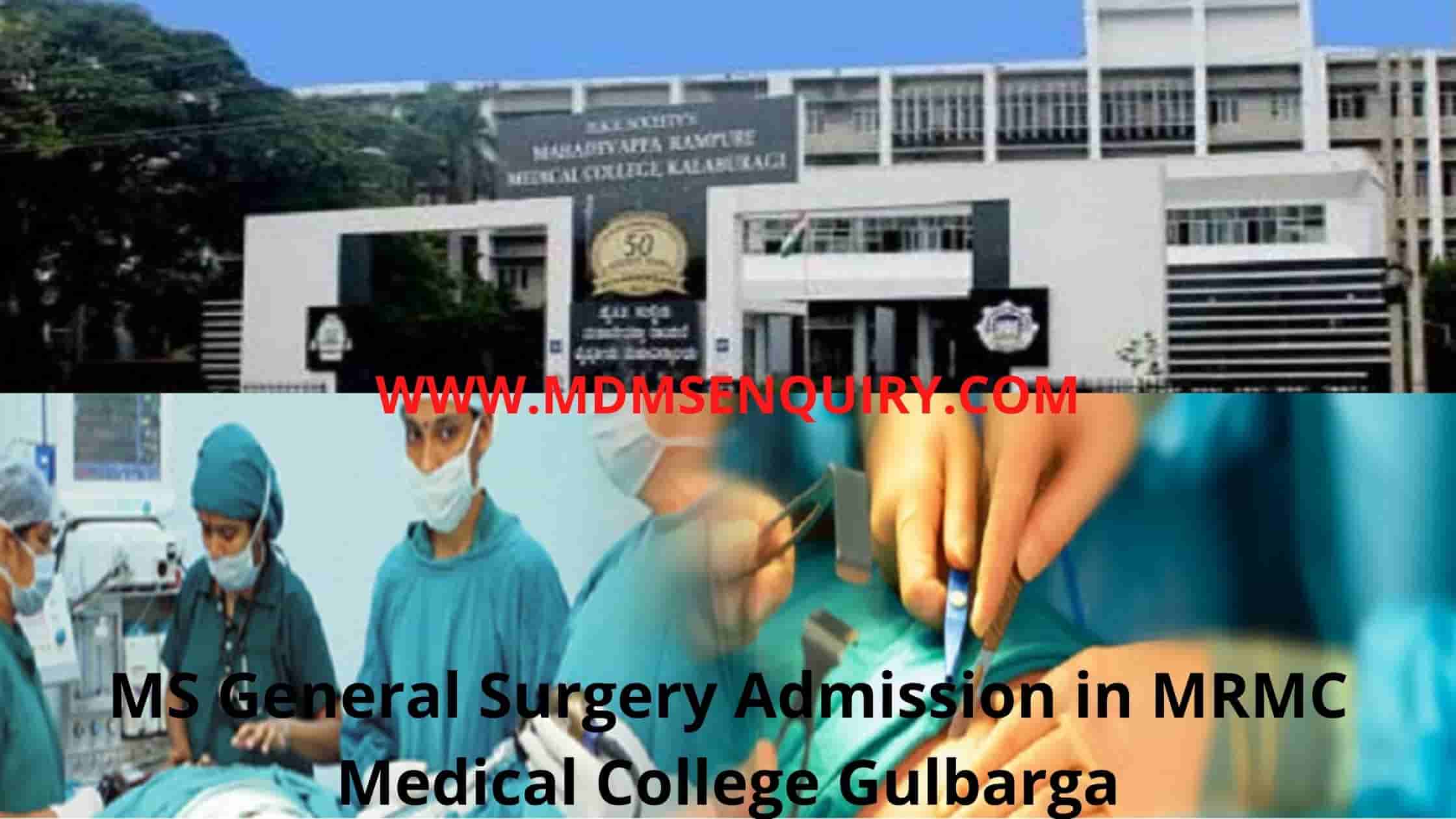 MS General Surgery Admission in MRMC Medical College Gulbarga