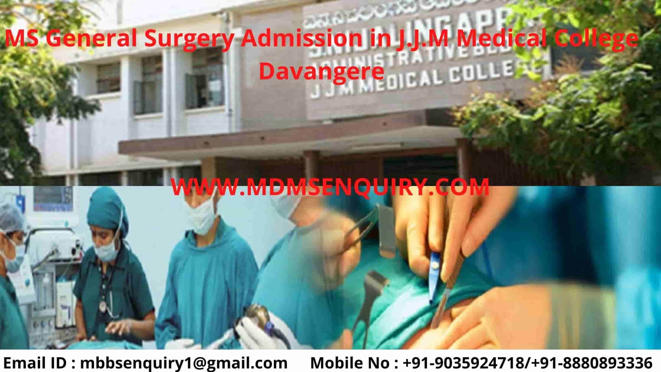 MS General Surgery admission in JJM Medical College Davangere