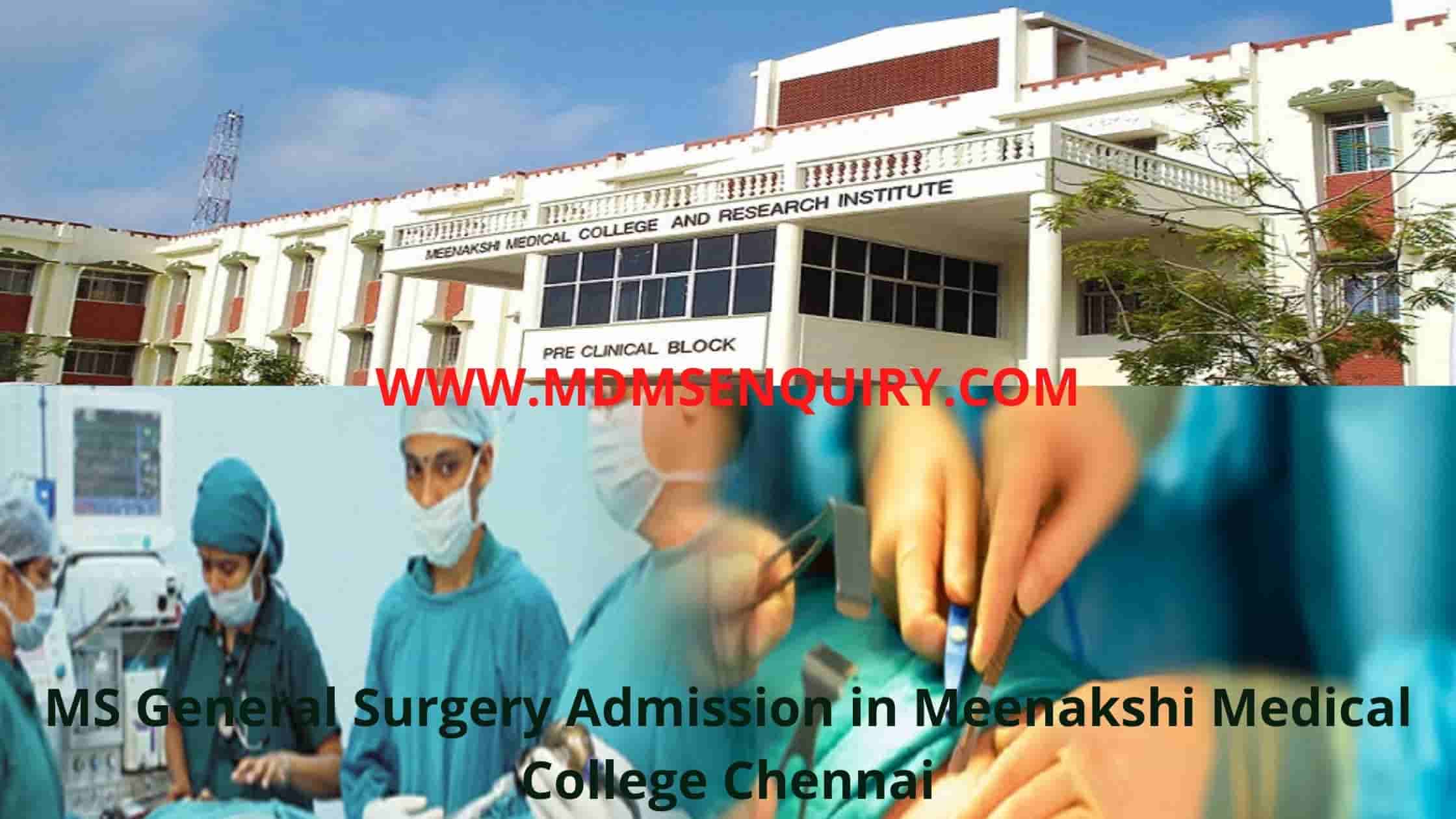 MS General Surgery admission in Meenakshi Medical College Chennai