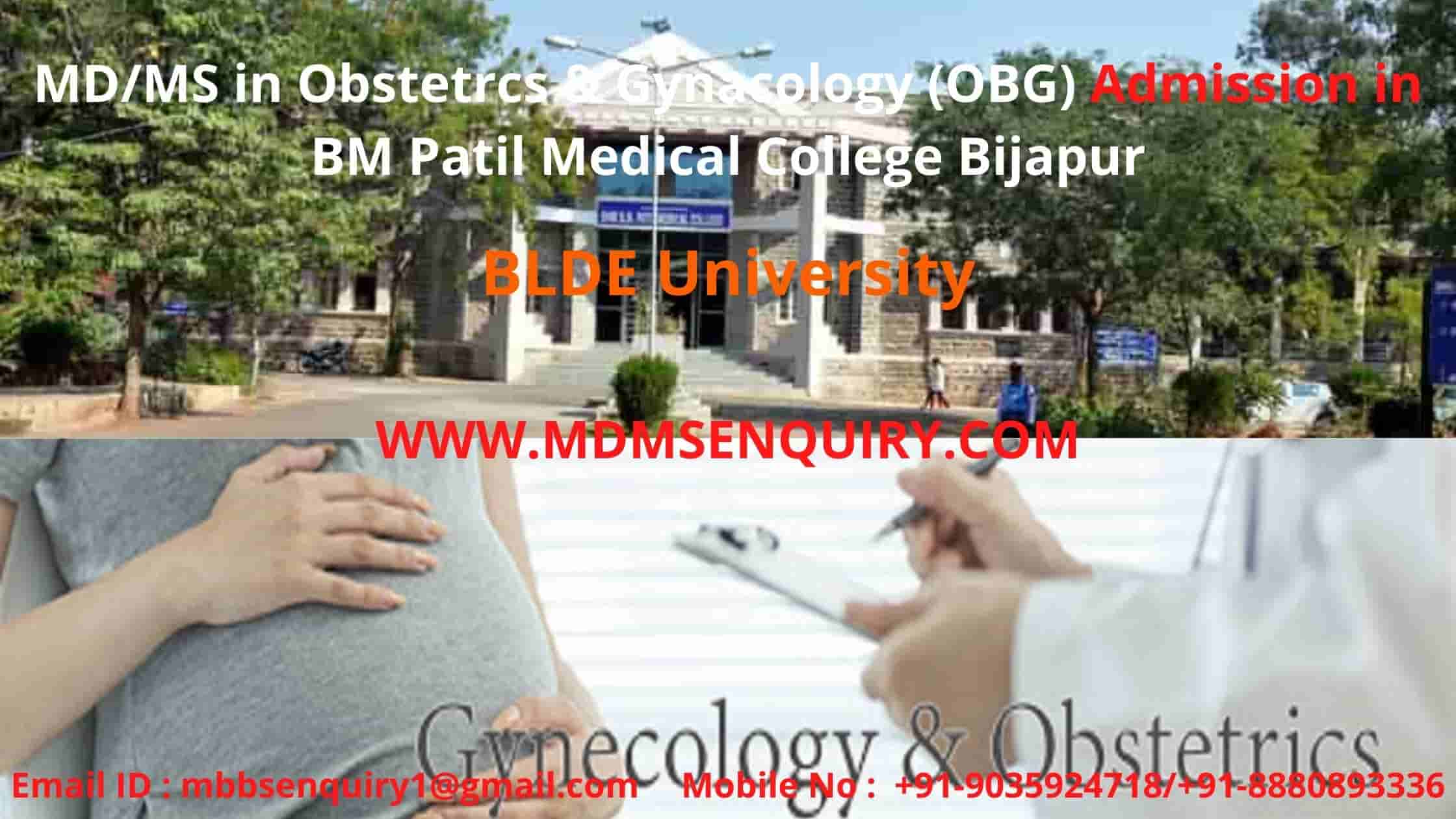 MS Obstetrcs & Gynacology (OBG) Admission In BM Patil Medical College (BLDE University) Bijapur