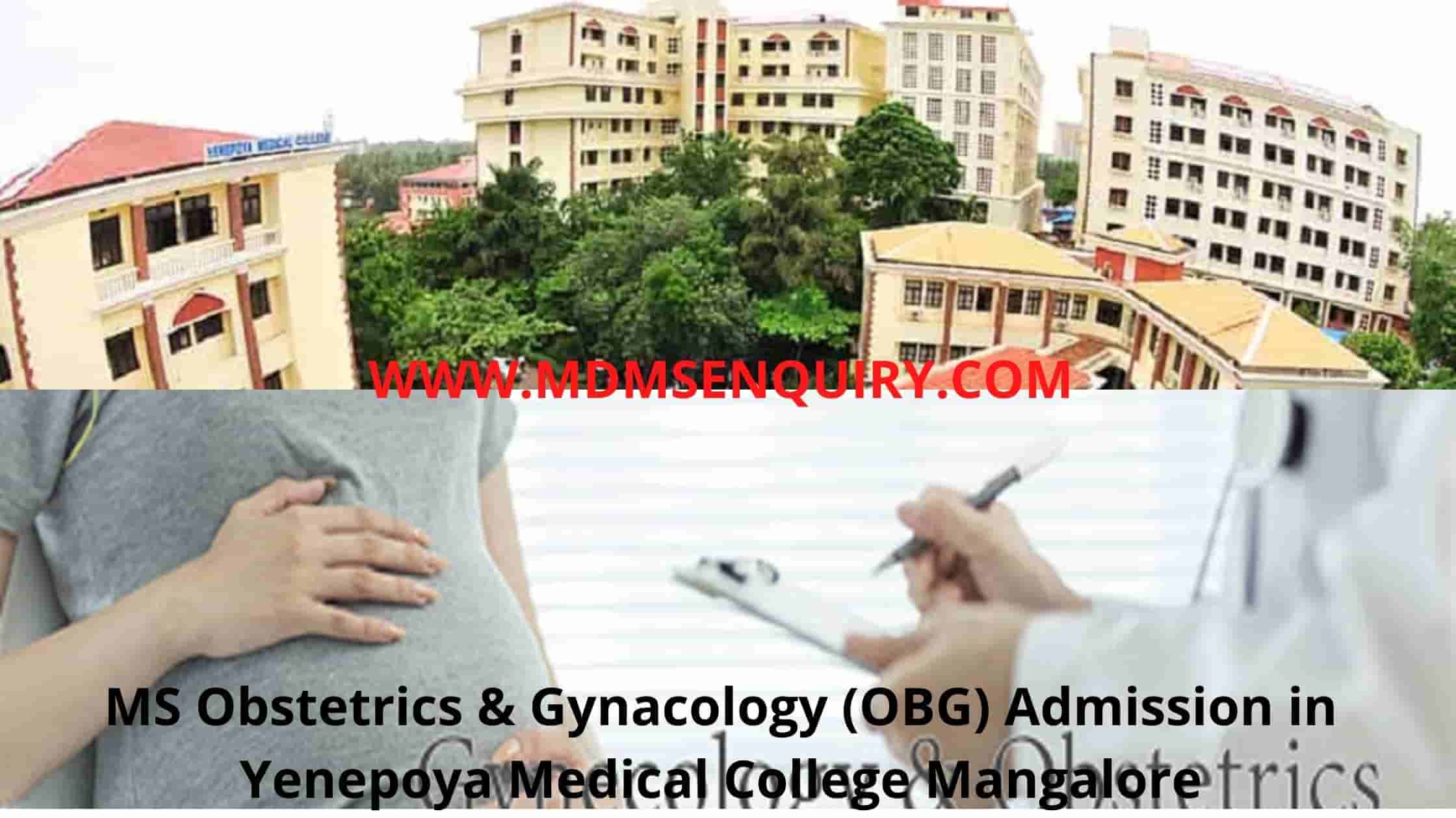 MS Obstetrics & Gynacology (OBG) Admission in Yenepoya Medical College Mangalore