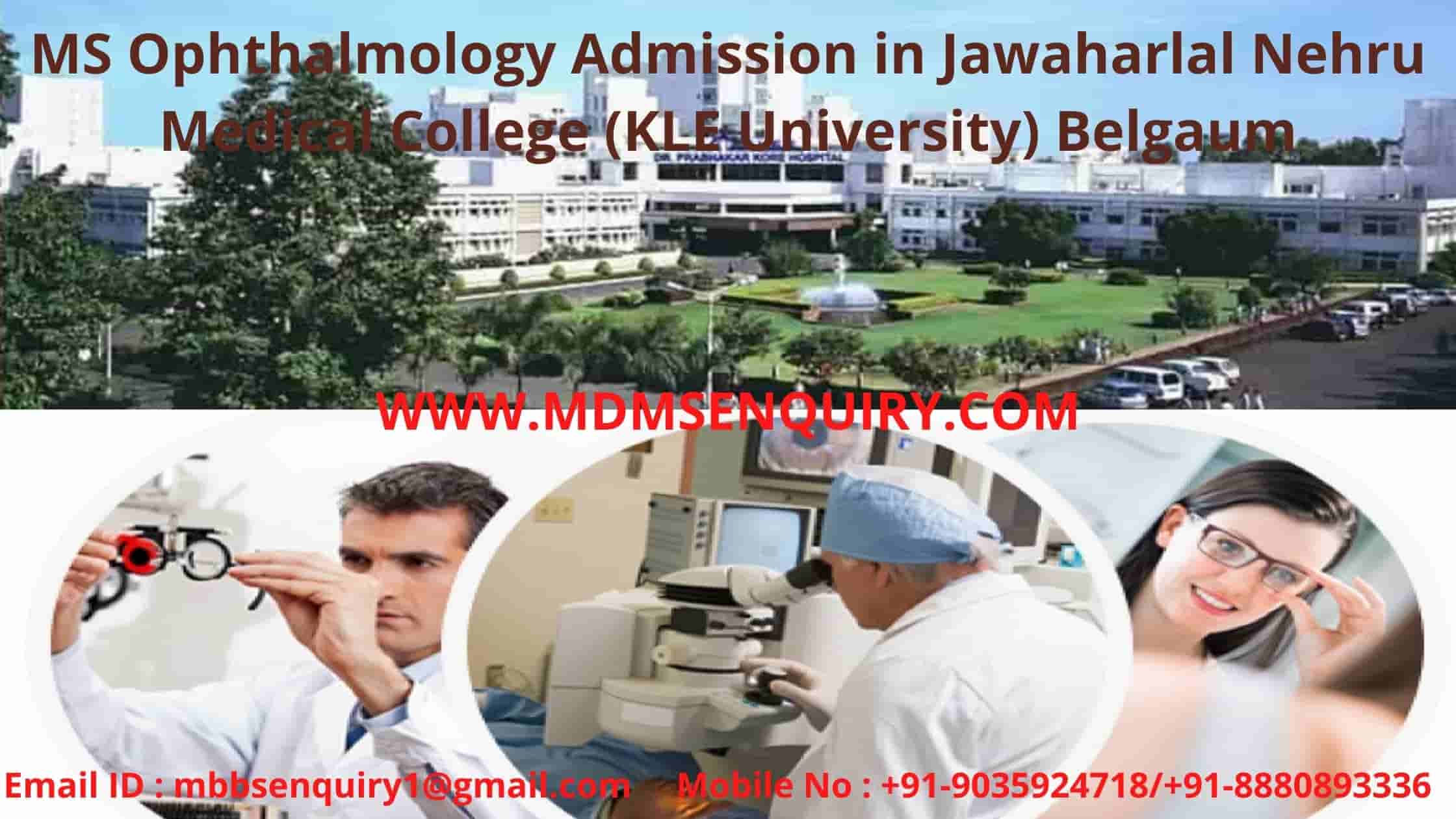 MS Ophthalmology admission in Jawaharlal Nehru Medical College (KLE University) Belgaum
