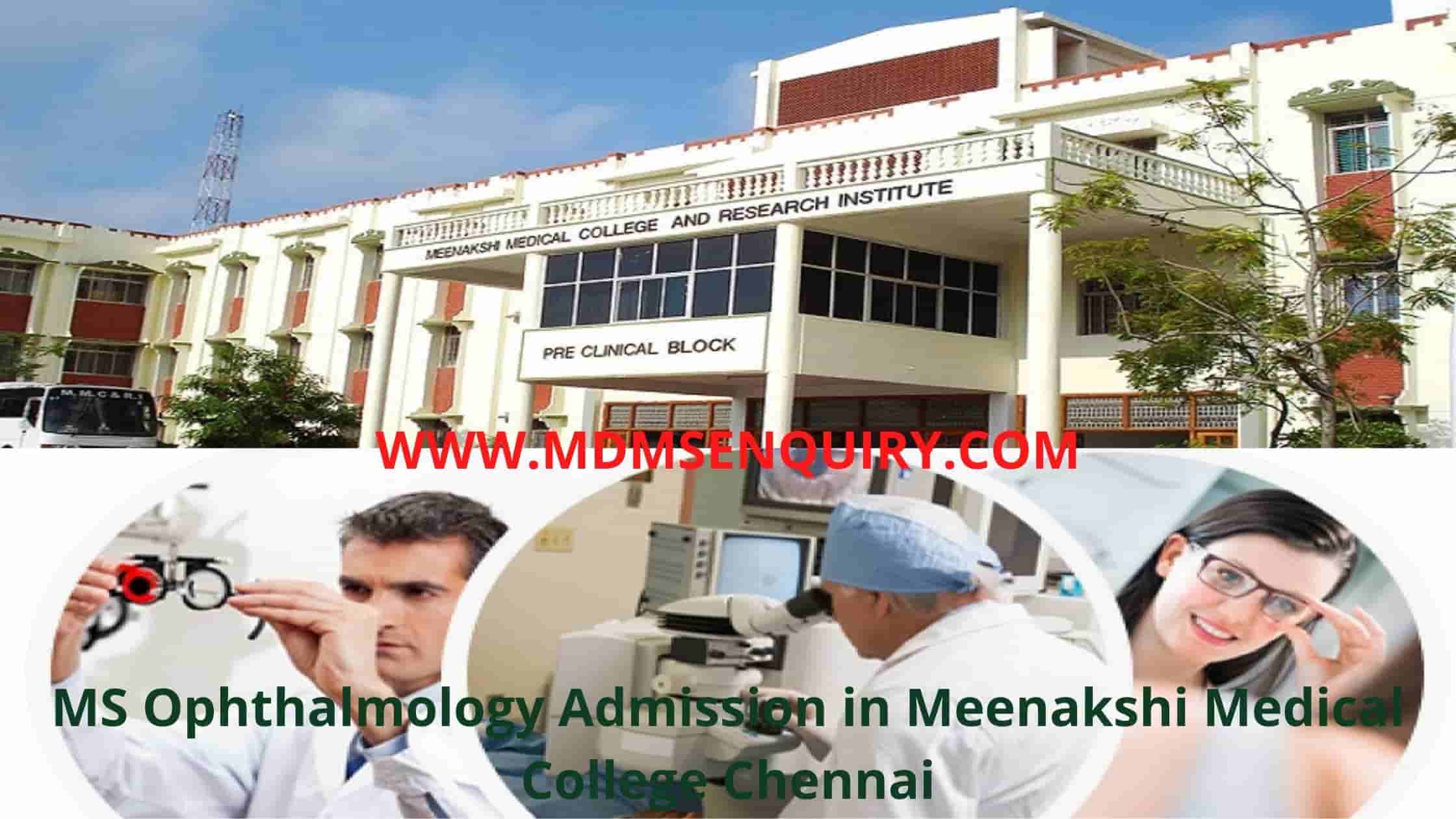 MS Ophthalmology admission in Meenakshi Medical College Chennai