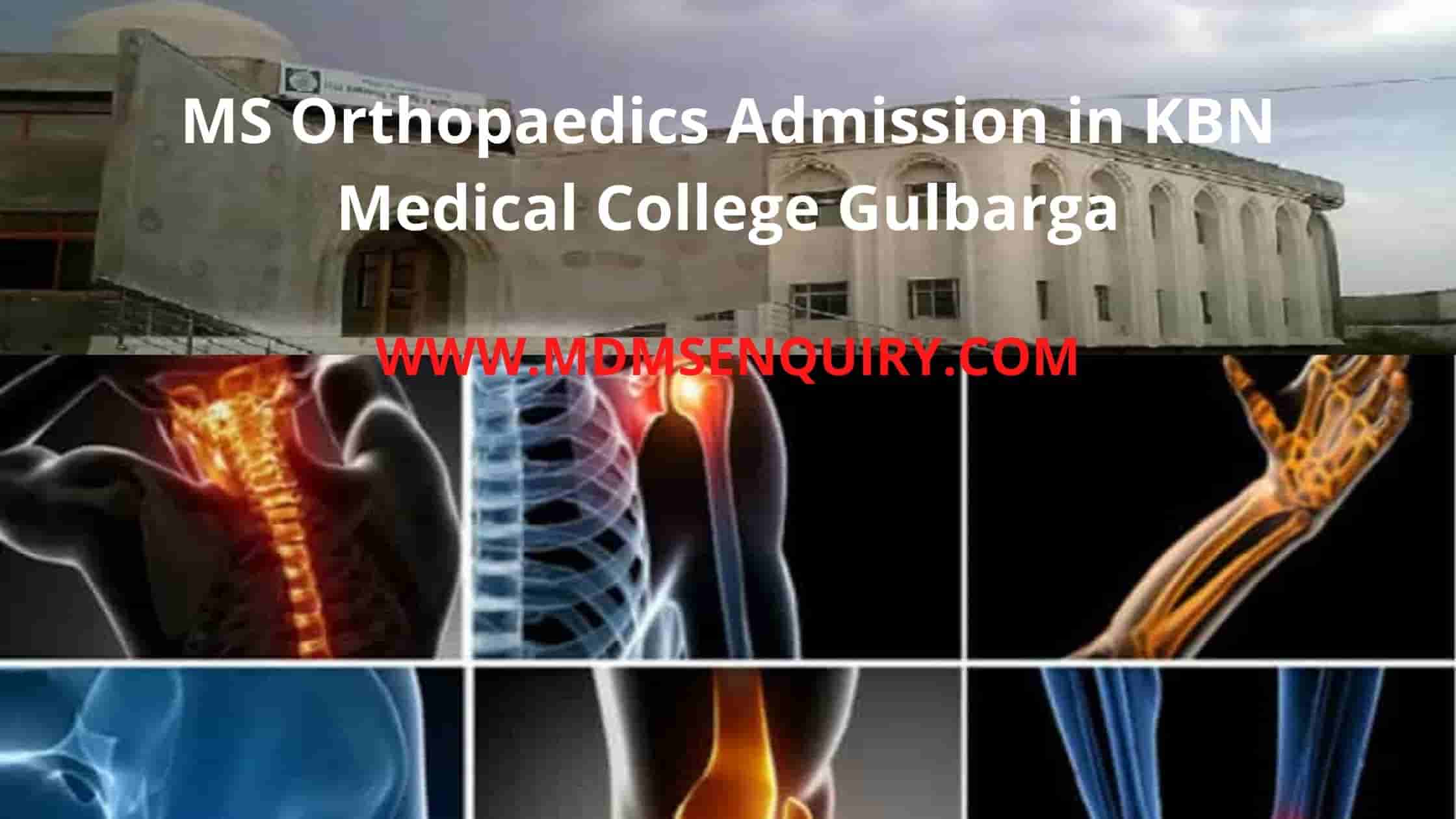 MS Orthopaedics Admission in KBN Medical College Gulbarga