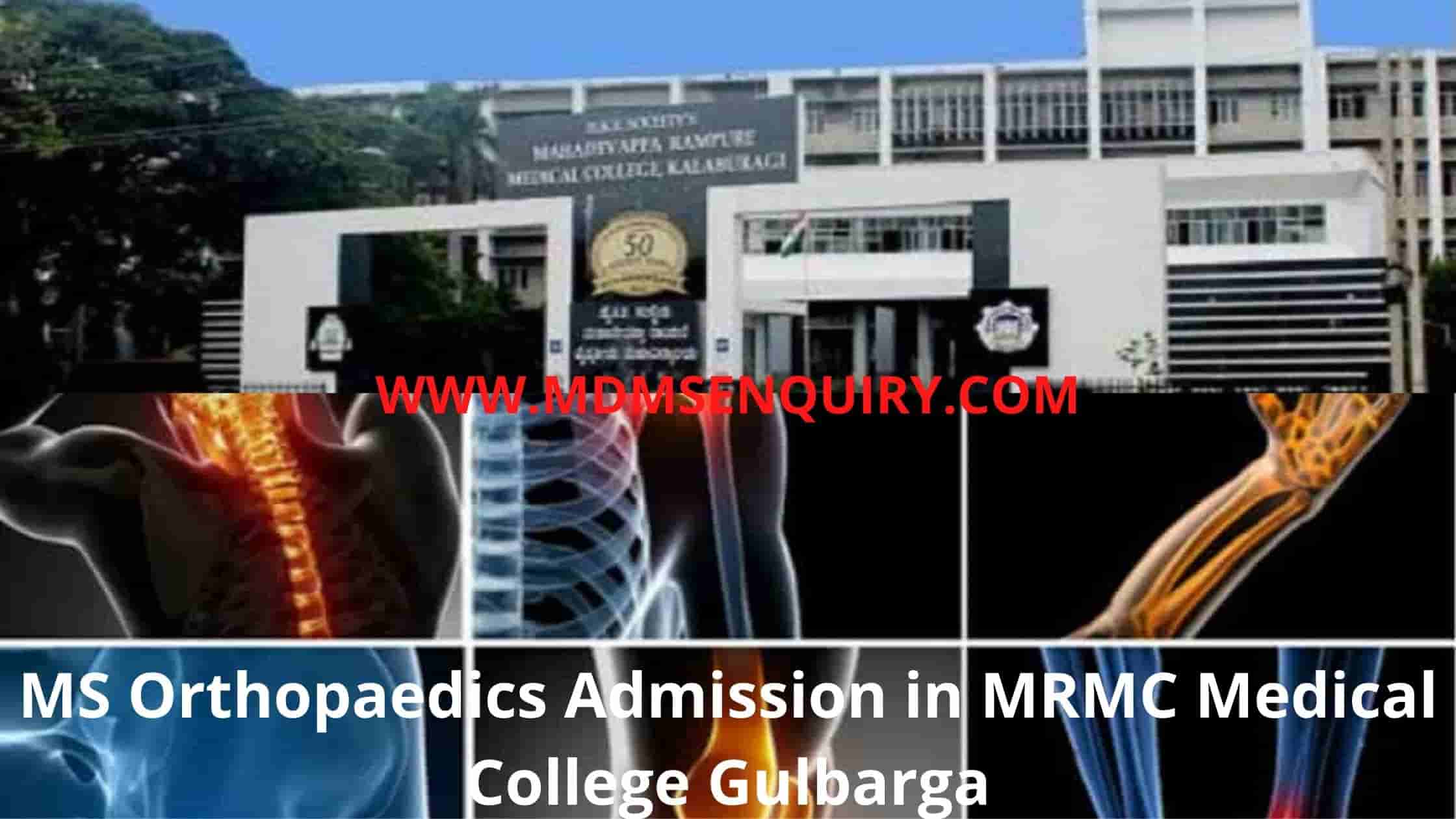 MS Orthopaedics Admission in MRMC Medical College Gulbarga