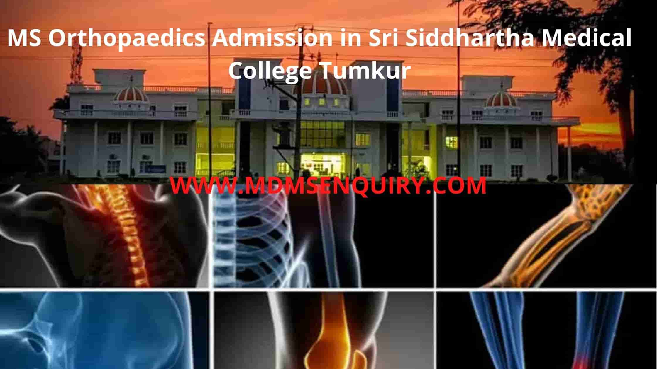 MS Orthopaedics admission in Sri Siddhartha Medical College (SSMC Tumkur)