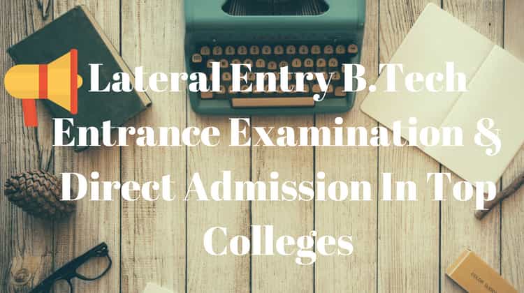 B.Tech Lateral Entry Admission 2023 | Engineering Admission