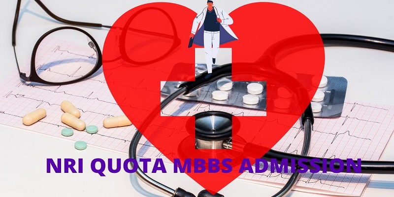 NRI QUOTA MBBS ADMISSION