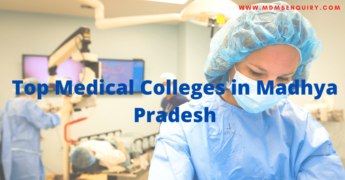 Top Medical Colleges in Madhya Pradesh