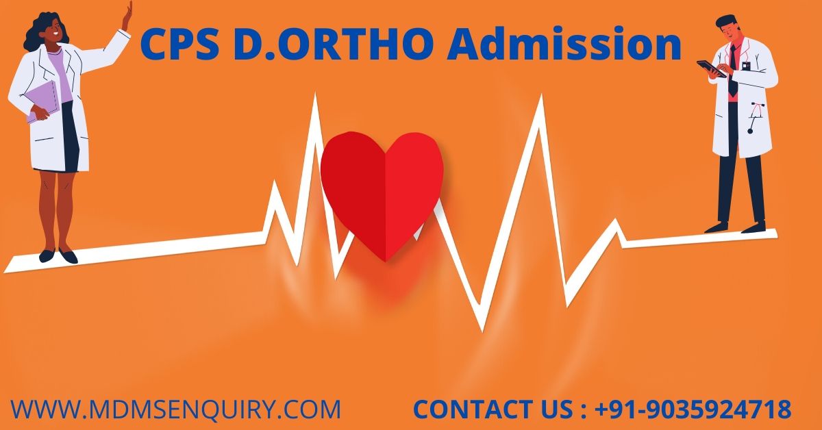 CPS D.Ortho Admission