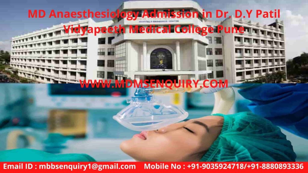 md anaesthesiology admission in dr dy patil vidyapeeth medical college pune