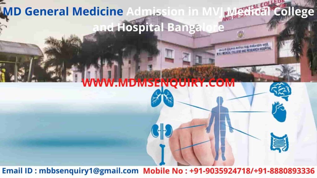 MD General Medicine Admission in MVJ Medical College Bangalore