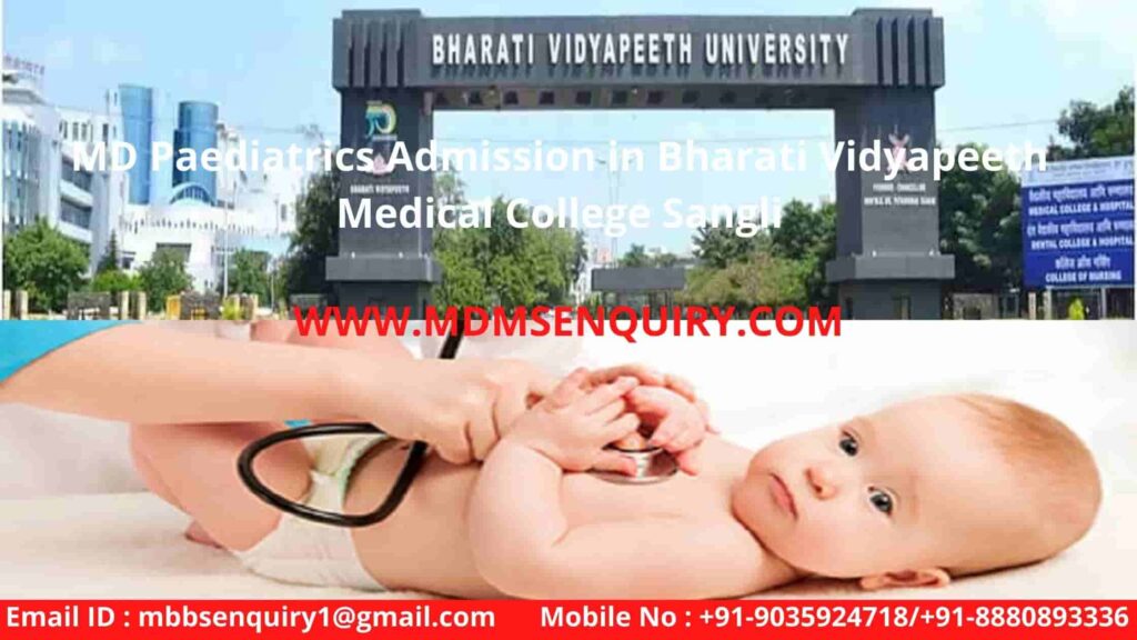 MD Paediatrics Admission in Bharati Vidyapeeth Medical College Sangli