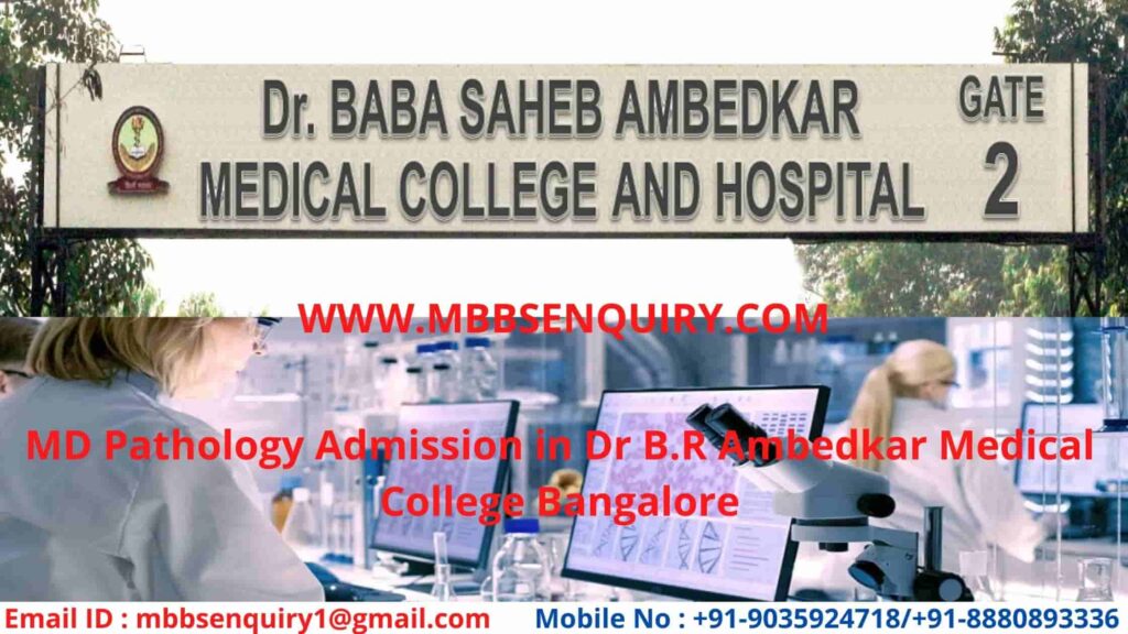 MD Pathology admission in ambedkar medical college bangalore