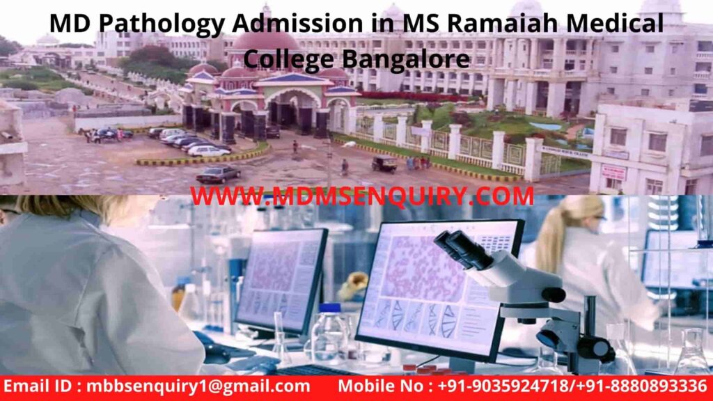 MD Pathology admission in MS Ramaiah Medical College Bangalore