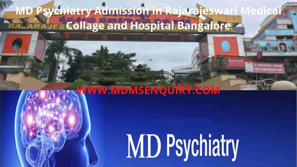 MD Psychiatry Admission in Rajarajeswari Medical College (RRMCH Bangalore)