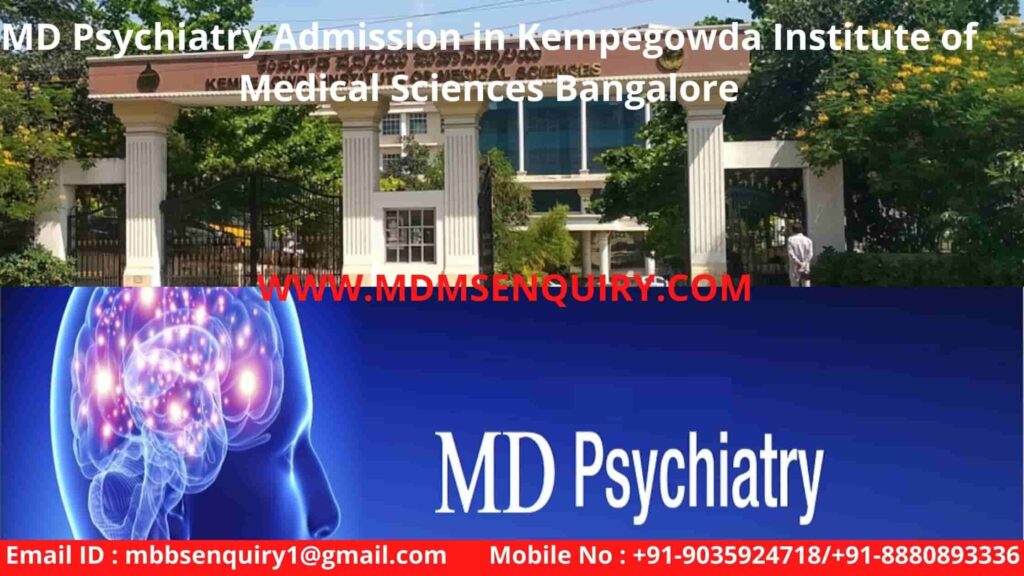 MD Psychiatry admission in Kempegowda Medical College KIMS Bangalore