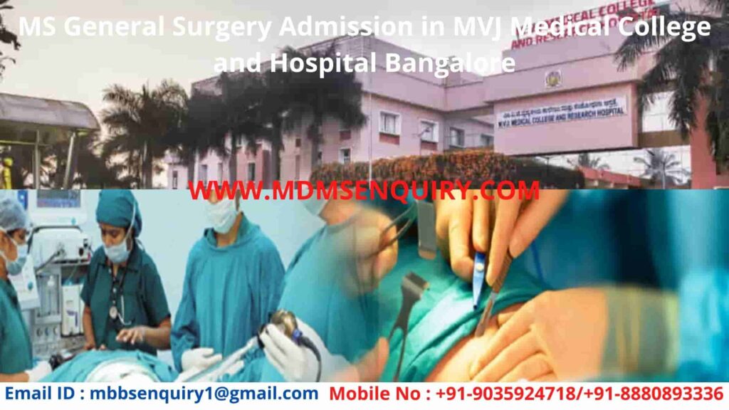 MS General Surgery Admission in MVJ Medical College Bangalore