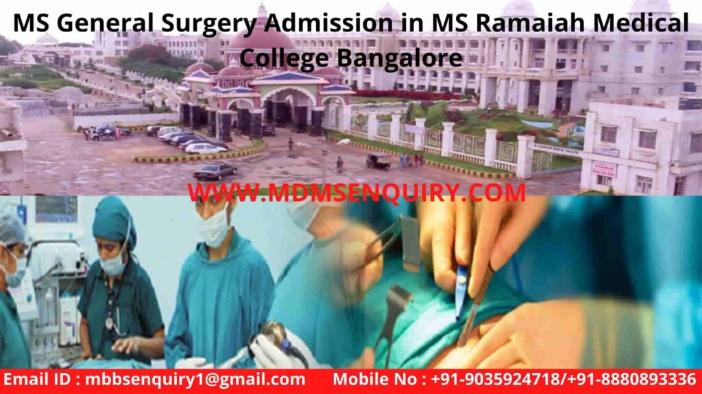 MS General Surgery admission in MS Ramaiah Medical College bangalore
