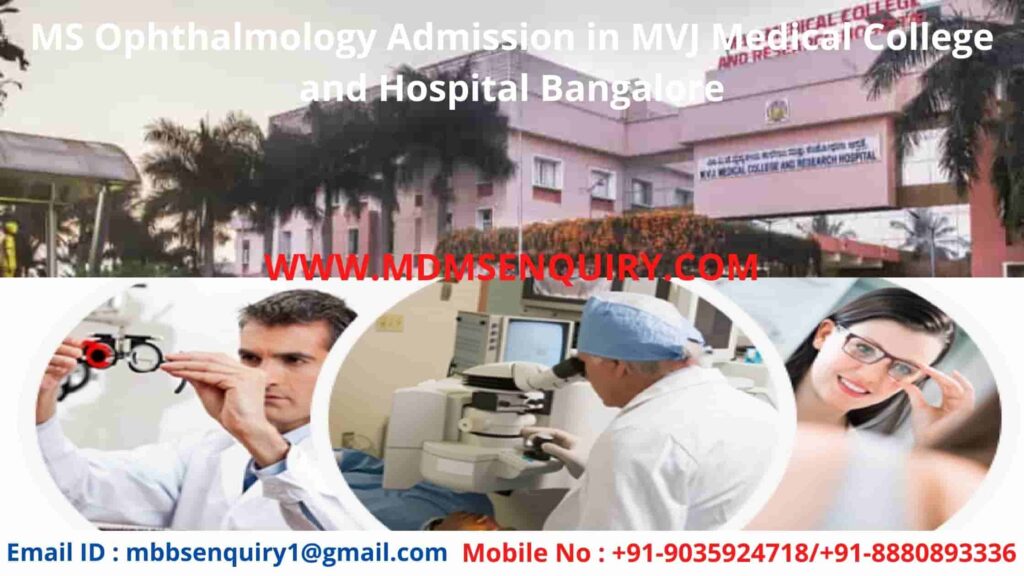 ms ophthalmology admission in mvj medical college bangalore
