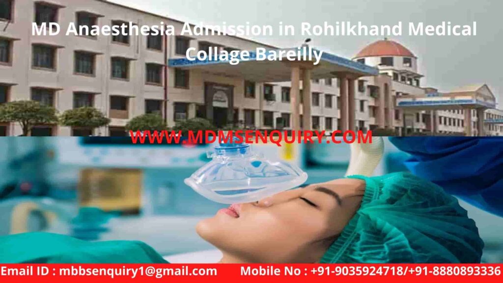 MD anaesthesia admission in rohilkhand medical collage bareilly