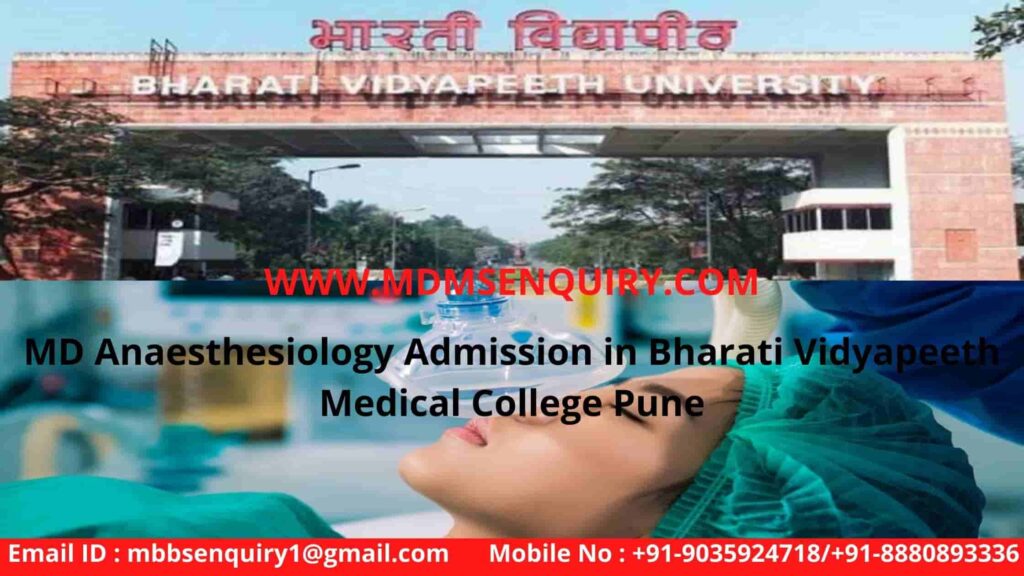 MD anesthesia admission in bharati vidyapeeth medical college pune