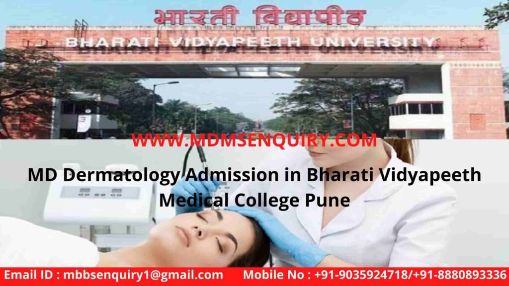 MD dermatology admission in bharati vidyapeeth medical college pune