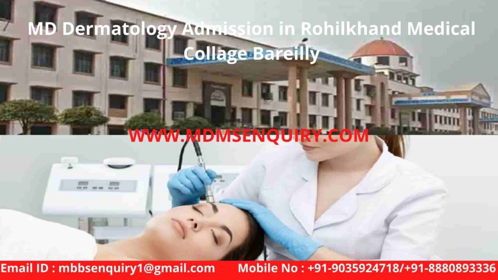 MD dermatology admission in rohilkhand medical collage bareilly