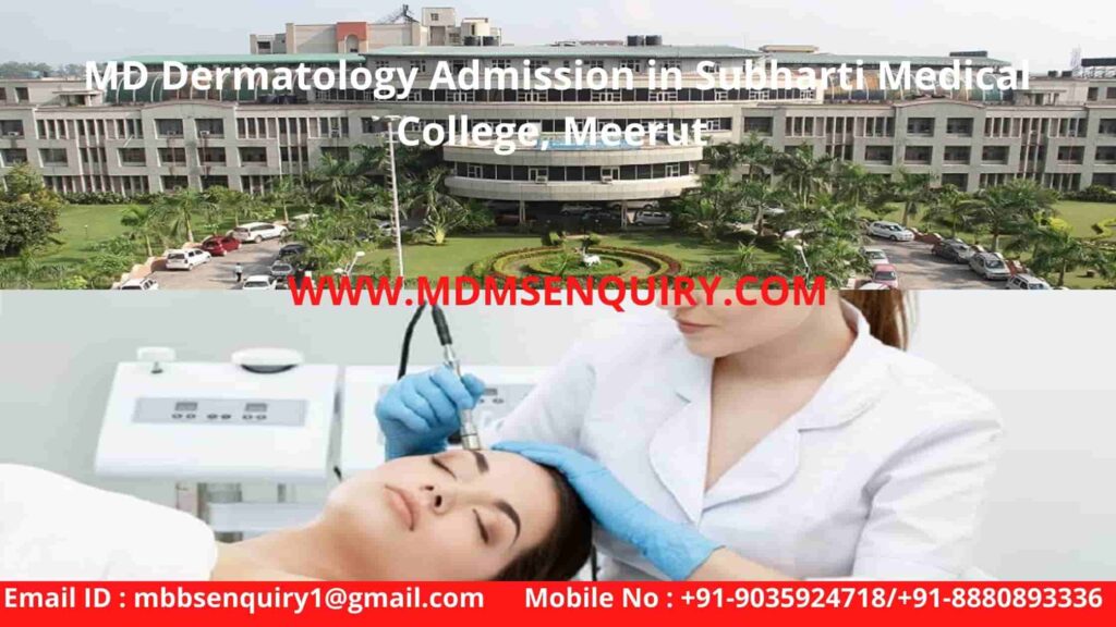 MD Dermatology Admission in Subharti Medical College Meerut