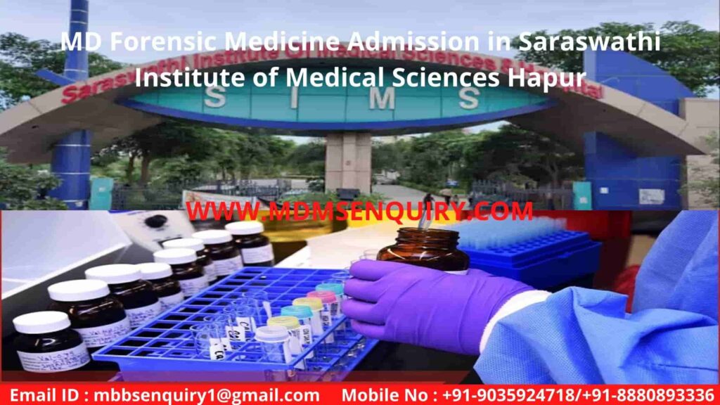 MD Forensic Medicine Admission in Saraswathi Institute of Medical Sciences Hapur