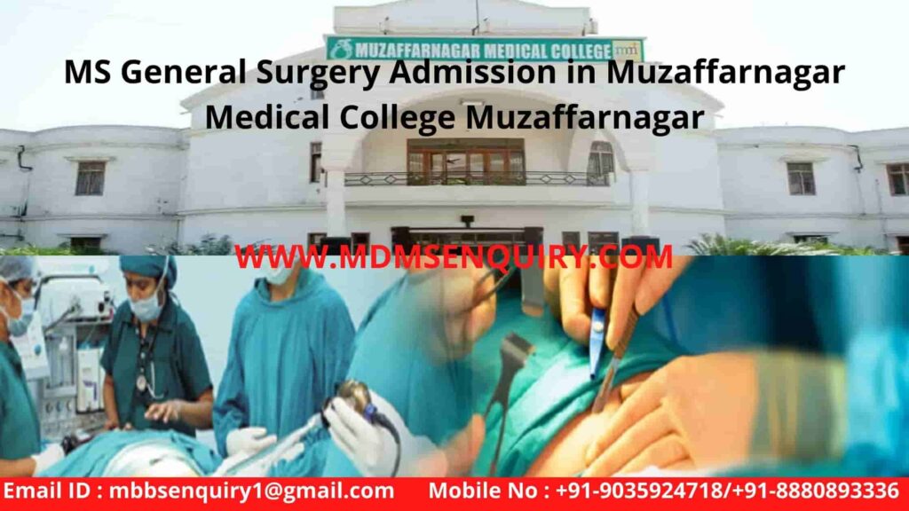 MS General Surgery Admission in Muzaffarnagar Medical College Muzaffarnagar