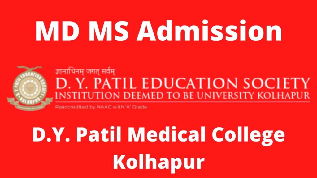 MD MS Admission in DY Patil Medical College Kolhapur