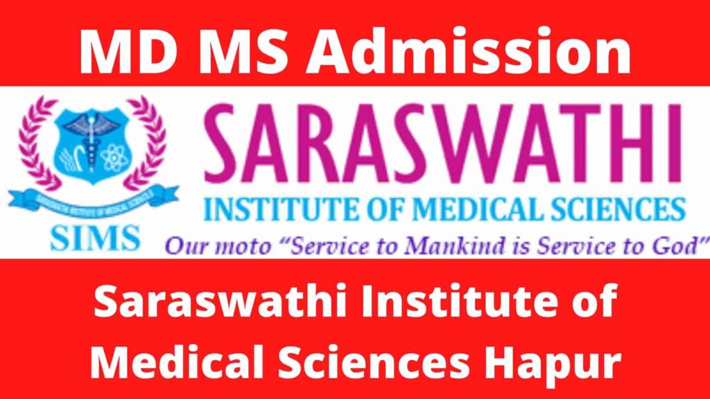 MD MS Admission in Saraswathi Institute of Medical Sciences Hapur