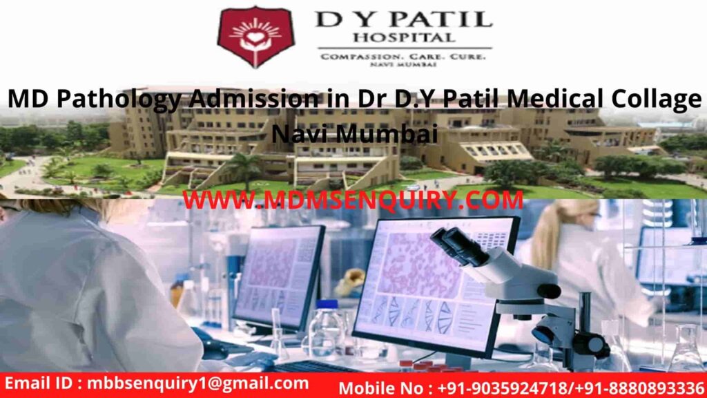 Md pathology admission in dr dy patil medical collage navi mumbai