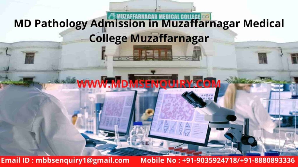 md pathology admission in muzaffarnagar medical college